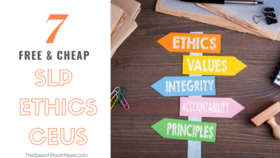 Free & Cheap Ethics CEUs for Speech Language Pathologists ...