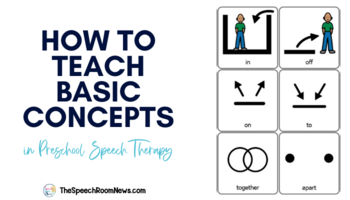 How to Teach Basic Concepts in Preschool Speech Therapy