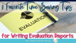 8 time saving tips for writing evaluation reports