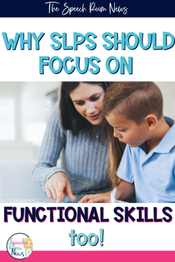 pin-Why SLPs should focus on functional skills also