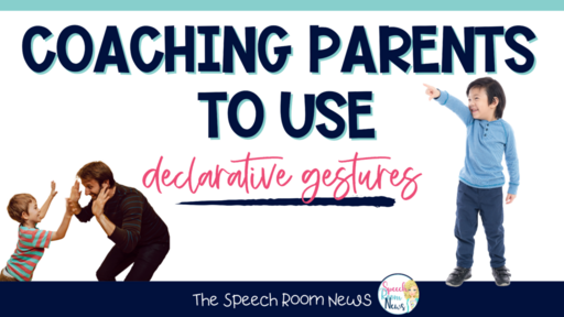 Coaching parents to use declarative gestures in speech