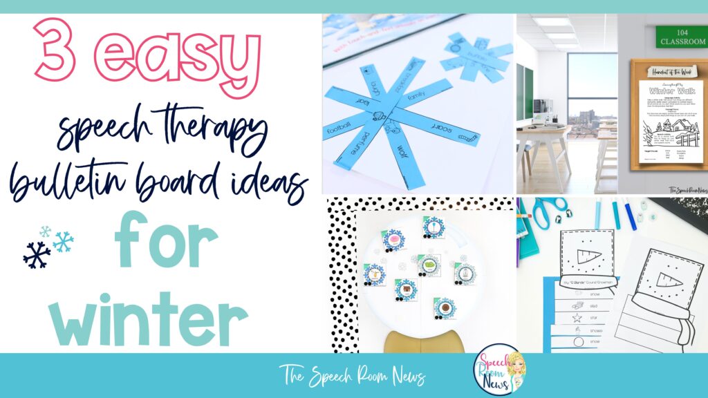 3 easy speech therapy bulletin board ideas for winter