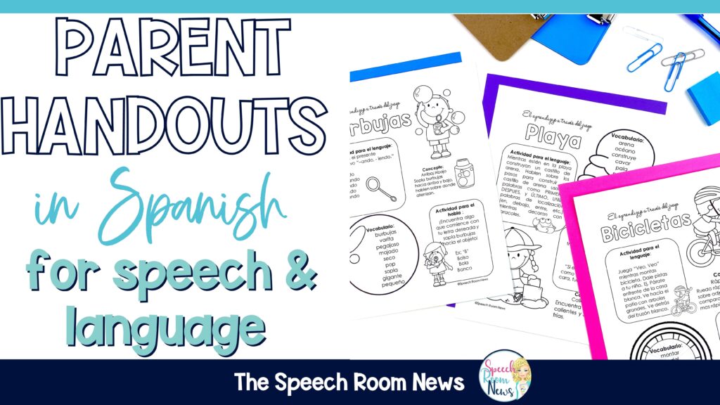8 parent handouts in Spanish for speech and language