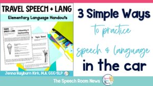 3 simple ways to practice speech and language in the car